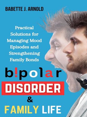 cover image of Bipolar Disorder & Family Life
